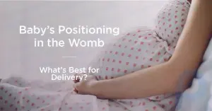 Posiciones del bebé en el útero: lo que significan