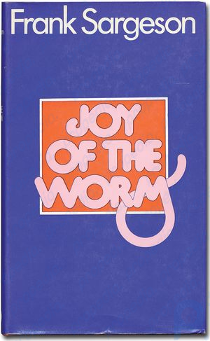 Суперобложка из книги Фрэнка Сарджесона «Радость червя» (1969).