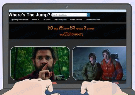 Step 7 Check out a site like WheresTheJump.com for a comprehensive list of jump scares.