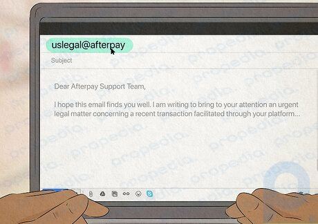 Step 2 Email uslegal@afterpay for legal claims and disputes.