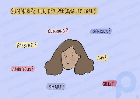 Step 1 Summarize her key personality traits.