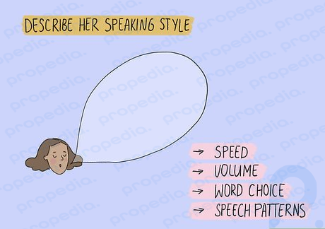 Step 3 Describe her speaking style.