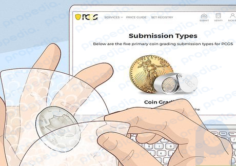 Step 3 Send your coin to the PCGS or NGC to have it graded.