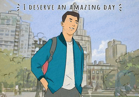Step 5 “I deserve an amazing day.”