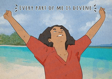 Step 7 “Every part of me is divine.”